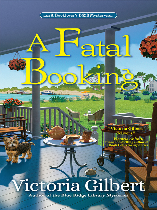 Title details for A Fatal Booking by Victoria Gilbert - Available